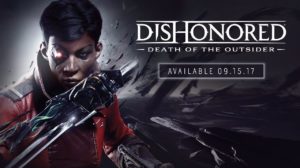 Steam遊戲介紹 《Dishonored: Death of the Outsider》新獨立冒險篇章 9月15日發售！