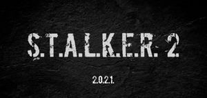 STALKER 2 Back Again, Aiming For 2021 Release