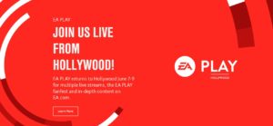 EA 宣布今年不參與 E3 展！ 「EA PLAY 2019」 改為網上實況直播