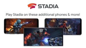 Google 宣布將於 2/20 開放多達 20 種 Androis 手機支援 Stadia ！